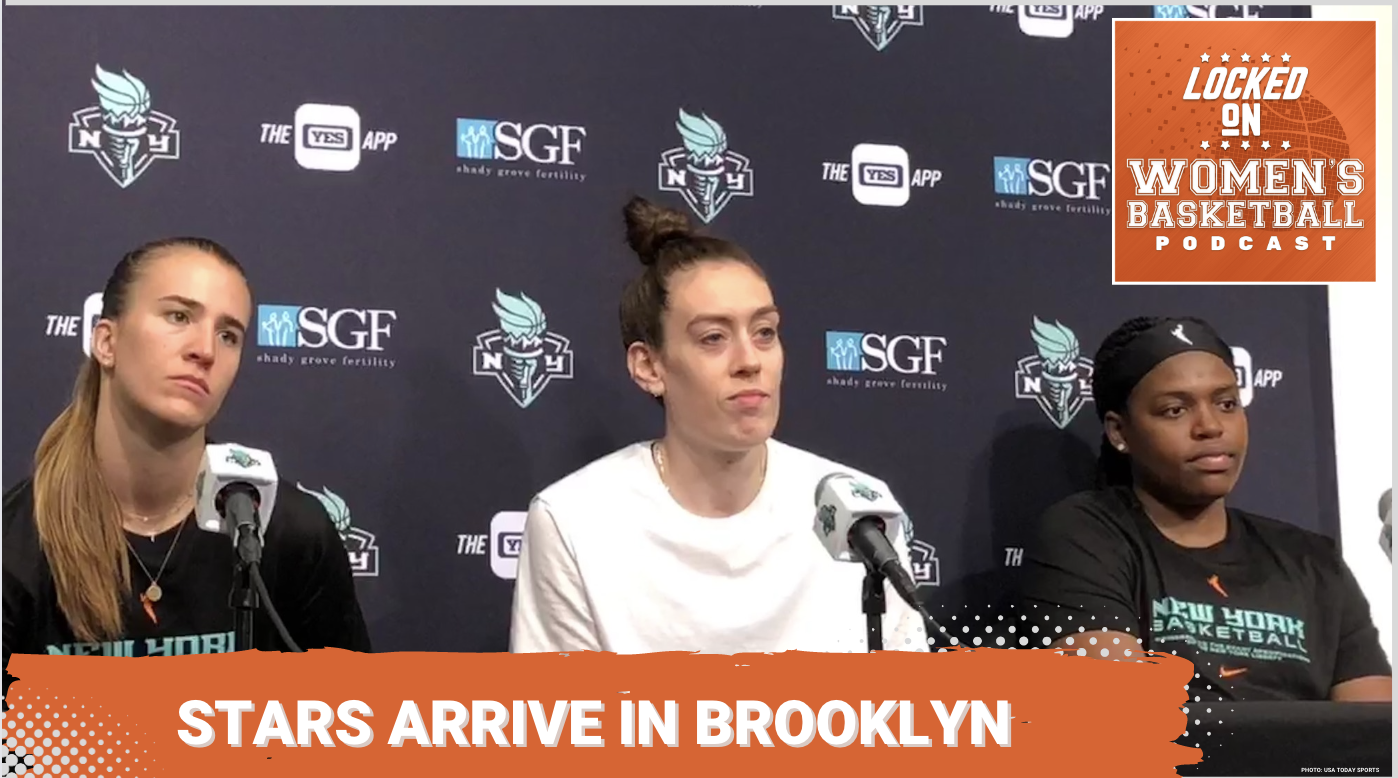 (left to right) Sabrina Ionescu, Breanna Stewart and Jonquel Jones speak to the media at the New York Liberty's media day on May 8. The text "Stars align in Brooklyn" is overlaid at the bottom in all caps, and the orange Locked on Women's Basketball logo is in the upper right corner.