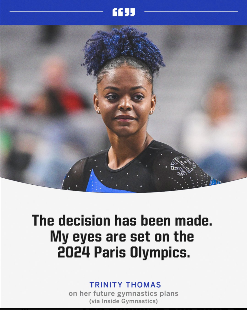 A graphic by SportsCenter showing a photo of gymnast Trinity Thomas and the text, "The decision has been made. My eyes are set on the 2024 Paris Olympics."