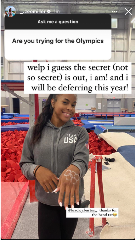 A screenshot of an Instagram story from Zoe Miller. It's a Q&A format; the question is, "Are you trying for the Olympics" and the answer is, "welp I guess the secret (not so secret) is out, I am! and I will be deferring this year!"