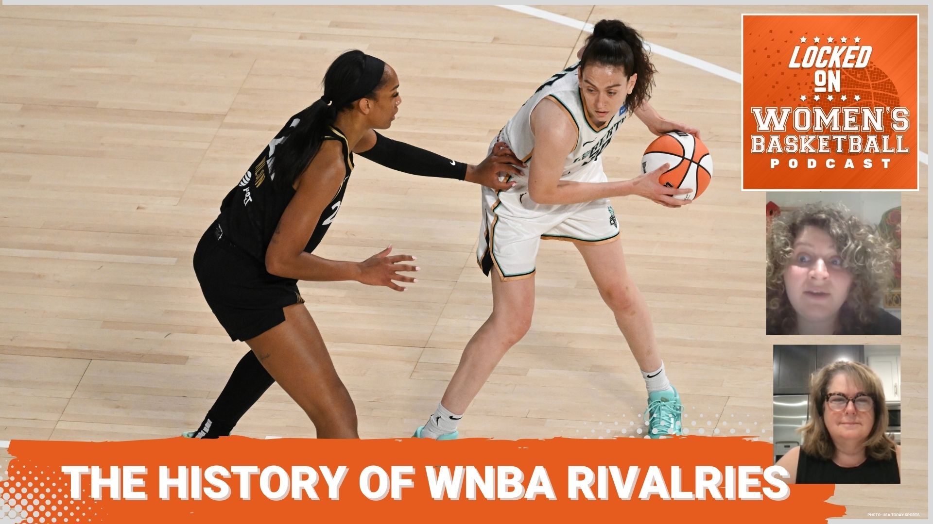 Breanna Stewart, wearing a white New York Liberty jersey, jam steps towards A'ja Wilson, in a black Las Vegas Aces jersey. The action shot of the players is overlayed against a template "Locked on Women's Basketball" logo and picture of Jackie Powell and Michelle Smith. The title "The History of WNBA Rivalries" is across the bottom of the graphic.