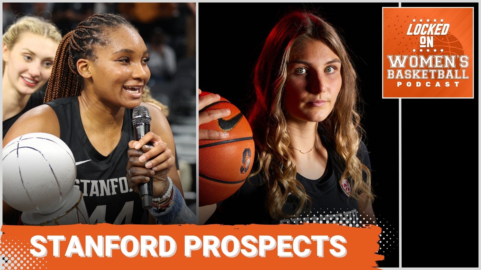 Players in Stanford jerseys are pictured side by side against the Locked on Women's Basketball backdrop. The title "Stanford Prospects" is included in the graphic.