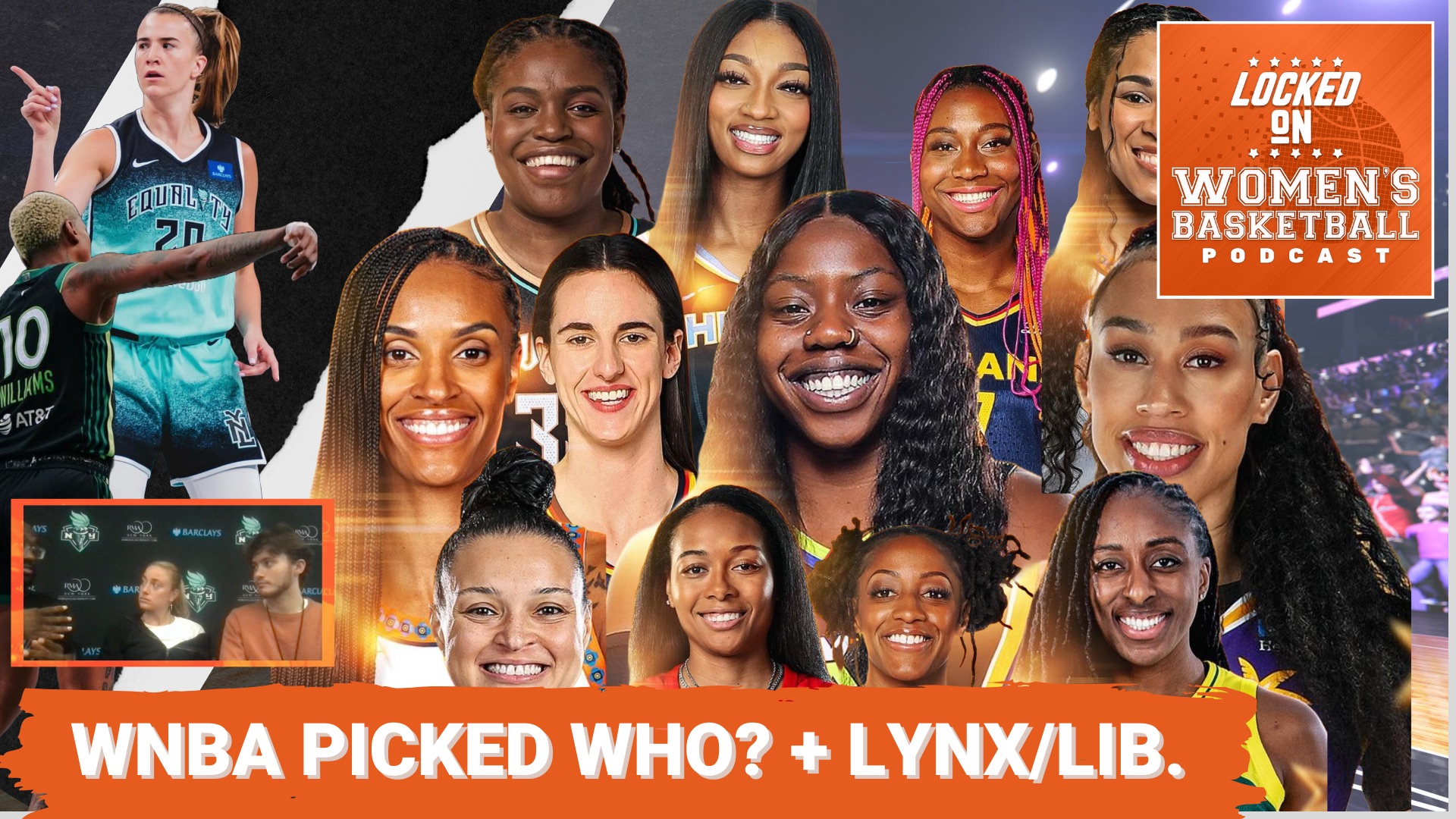 A collage of headshots of the WNBA All-Star selections, plus action shots of New York Liberty guard Sabrina Ionescu and Minnesota Lynx guard Courtney Williams. The text "WNBA picked who? + Lynx/Lib." is overlaid at the bottom in all caps, and the orange Locked On Women's Basketball logo is in the top right corner.