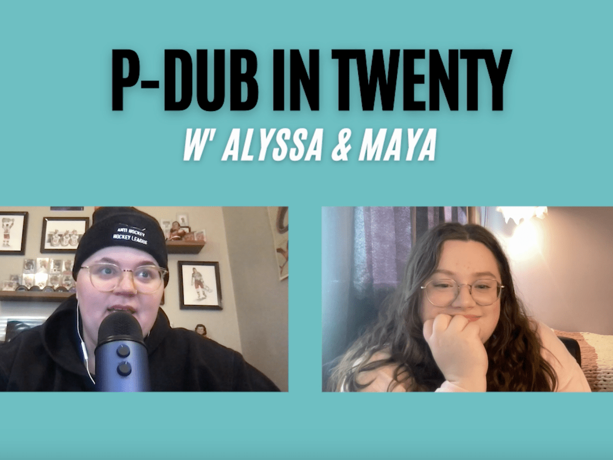 Alyssa and Maya During Ep. 23 of P-Dub in Twenty