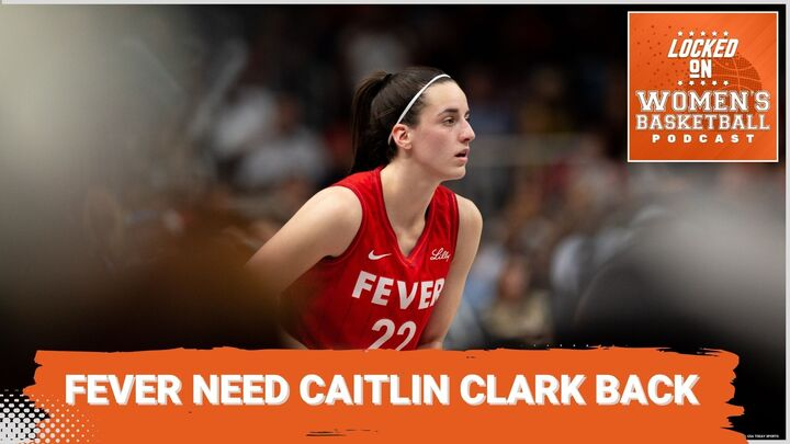 Podcast promotion graphic. There is a photo of Caitlin Clark in a red Fever jersey. Text overlay reads "Fever need Caitlin Clark back."