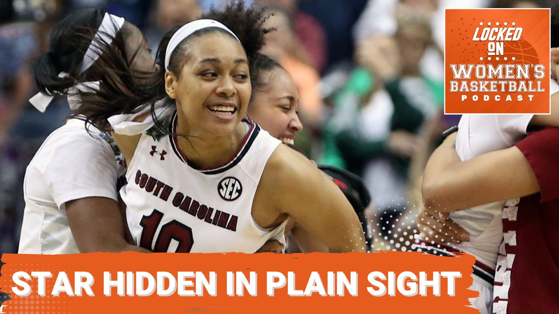 A graphic shows South Carolina guard Allisha Gray smiling as teammates hug her. The text "Star hidden in plain sight" is overlaid at the bottom in all caps, and the orange Locked On Women's Basketball logo is in the top right corner.