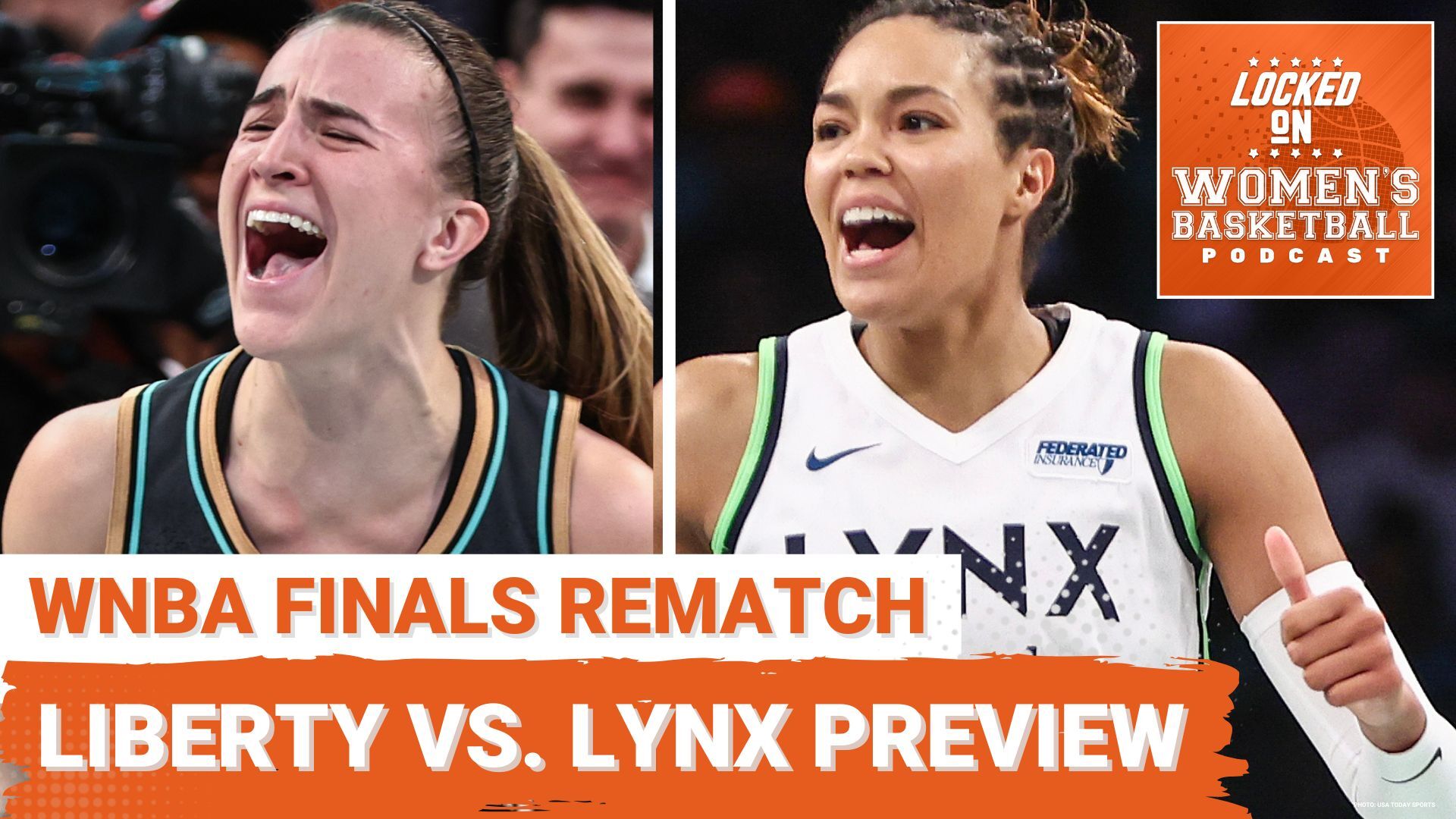 New York Liberty guard Sabrina Ionescu (L) and Minnesota Lynx forward Napheesa Collier (R) are pictured as the podcast thumbnail image for Locked On Women's Basketball episode