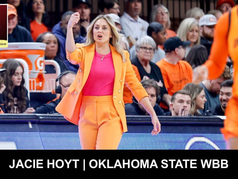 The IX Sports CBB Edition: Oklahoma State coach Jacie Hoyt