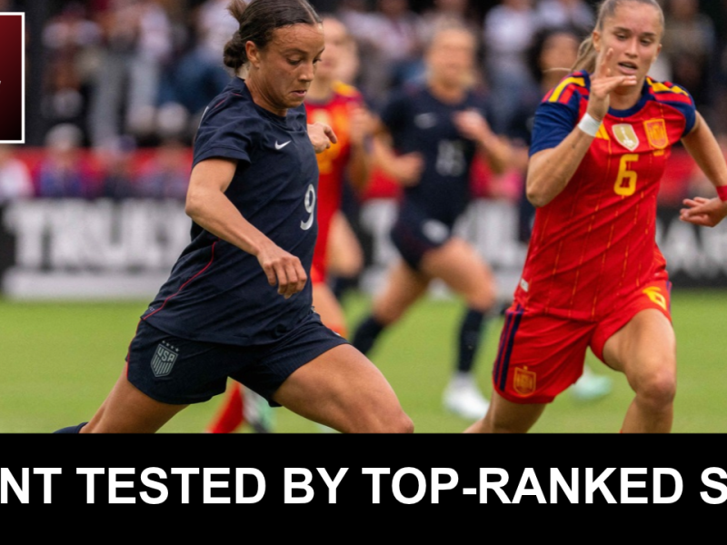 The IX Sports Podcast Soccer Edition: USWNT tested against top-ranked Spain